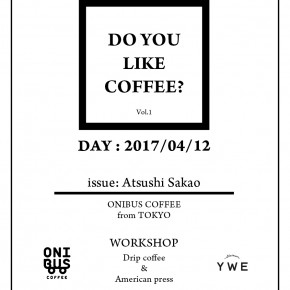 4/12 オニバスコーヒーのワークショップ、ご予約お早めに! 4/12 オニバスコーヒーのワークショップ、ご予約お早めに!